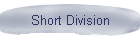 Short Division